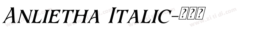 Anlietha Italic字体转换